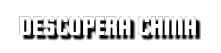 Descopera China